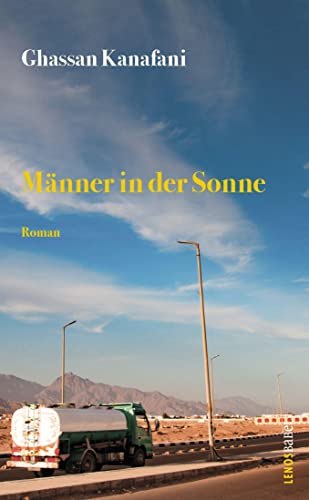 Männer in der Sonne: Roman (LP) von Lenos