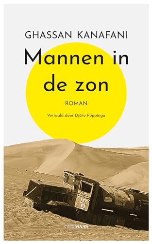 Mannen in de zon: roman von Uitgeverij Jurgen Maas