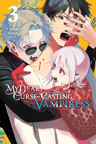 My Dear, Curse-Casting Vampiress, Vol. 3 (MY DEAR CURSE-CASTING VAMPIRESS GN) von Yen Press
