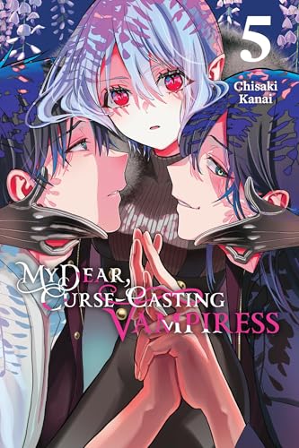 My Dear, Curse-Casting Vampiress, Vol. 5: Volume 5 (MY DEAR CURSE-CASTING VAMPIRESS GN) von Yen Press