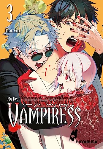 My Dear Curse-casting Vampiress 3: Moderne und blutige Dark-Fantasy mit einer außergewöhnlichen Vampirjägerin