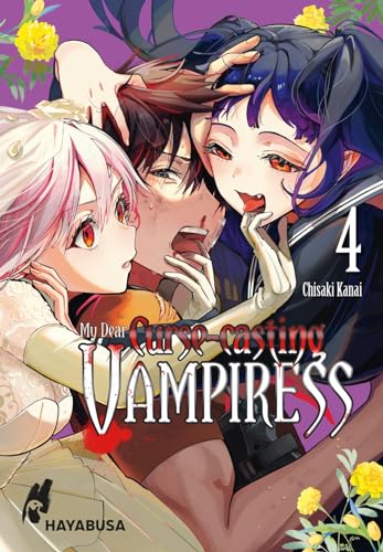 My Dear Curse-casting Vampiress 4: Moderne und blutige Dark-Fantasy mit einer außergewöhnlichen Vampirjägerin von Hayabusa
