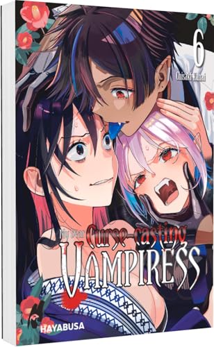 My Dear Curse-casting Vampiress 6: Moderne und blutige Dark-Fantasy mit einer außergewöhnlichen Vampirjägerin