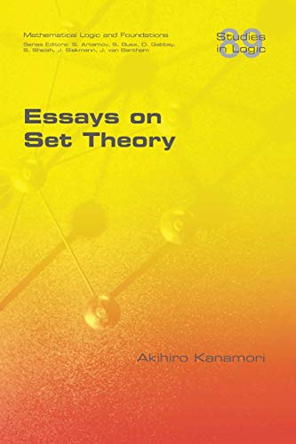 Essays on Set Theory von College Publications