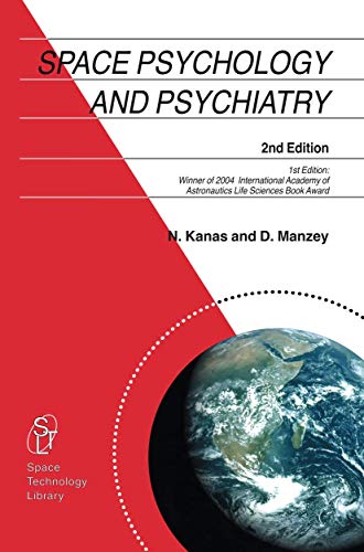 Space Psychology and Psychiatry: Microcosm, Inc., El Segundo, CA, USA (Space Technology Library, 22, Band 22)