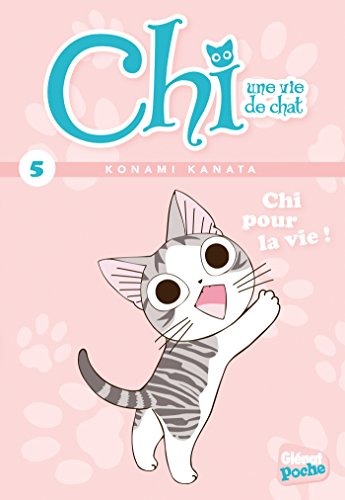 Chi Un vie de Chat 5: Chi pour la vie ! Chi Un vie de Chat 5: Chi pour la vie !