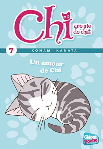 Chi Un vie de Chat 7: Un amour de Chi Chi Un vie de Chat 7: Un amour de Chi