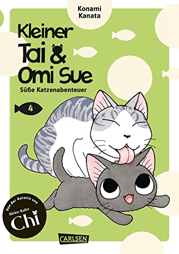 Kleiner Tai & Omi Sue - Süße Katzenabenteuer 4: Comedy-Manga-Serie für Kinder ab 6 Jahren über zwei ungleiche Katzen unter einem Dach - in Vollfarbe und westlicher Leserichtung von CARLSEN MANGA