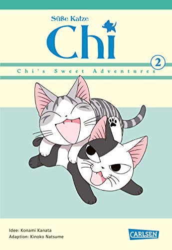 Süße Katze Chi: Chi's Sweet Adventures 2: Comedy-Manga-Serie für Kinder ab 8 Jahre mit neuen Abenteuern des niedlichen Kätzchens - in Vollfarbe und westlicher Leserichtung von CARLSEN MANGA