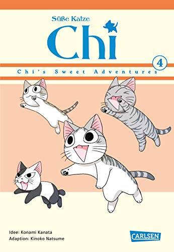 Süße Katze Chi: Chi's Sweet Adventures 4: Neue spannende Abenteuer aus der tierischen Welt der niedlichen Samtpfote (4) von Carlsen Verlag GmbH
