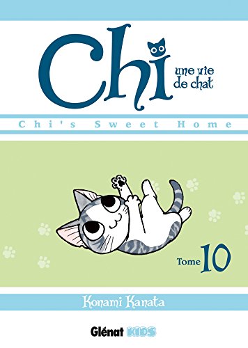 CHI - Une vie de chat Vol.10 von GLENAT