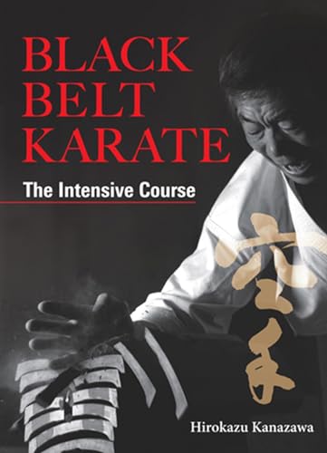 Black Belt Karate: The Intensive Course von 講談社