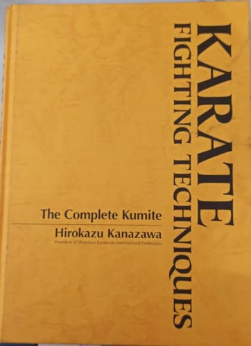 Karate Fighting Techniques: The Complete Kumite von Kodansha