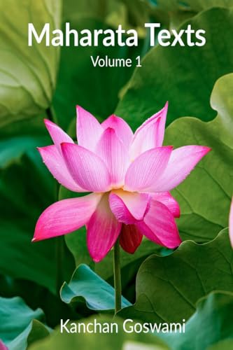 Maharata Texts: [THE INNER CHRISTOS DISPENSATIONS] VOLUME-1: [THE INNER CHRISTOS DISPENSATIONS] VOLUME-1: A Guide to Achieving Your Goals in Five Moves von Notion Press