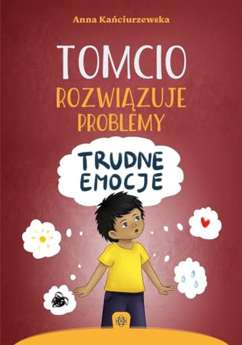 Tomcio rozwiązuje problemy. Trudne emocje