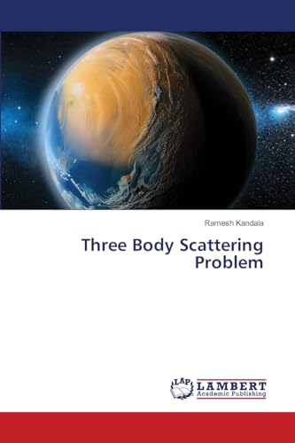 Three Body Scattering Problem: DE von OmniScriptum
