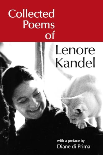 Collected Poems of Lenore Kandel (Io Poetry Series, Band 5)