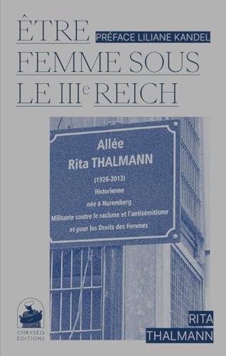 Être Femme sous le IIIe Reich von CHRYSEIS EDITIONS