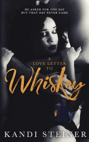 A Love Letter to Whiskey A Love Letter to Whiskey von CREATESPACE