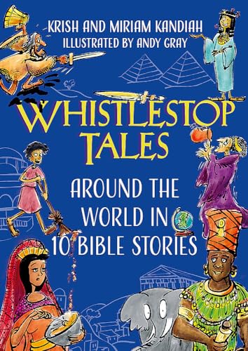 Whistlestop Tales: Around the World in 10 Bible Stories (Young Explorers)