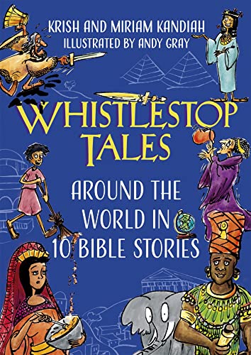 Whistlestop Tales: Around the World in 10 Bible Stories (Young Explorers)