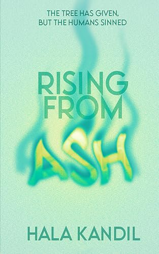 Rising From Ash: A Novella von Independently published