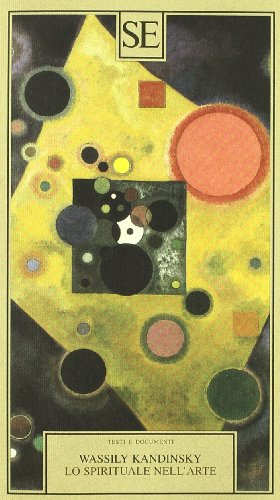 Lo spirituale nell'arte (Testi e documenti)
