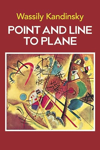 Point and Line to Plane (Dover Fine Art, History of Art) von Dover Publications