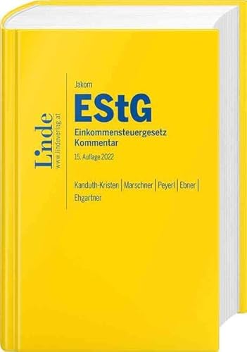 Jakom EStG | Einkommensteuergesetz 2022: Jahreskommentar von Linde Verlag Ges.m.b.H.