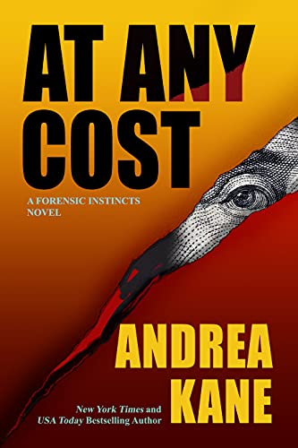 At Any Cost: A Forensic Instincts Novel (Forensic Instincts, 9) von Bonnie Meadow Publishing LLC