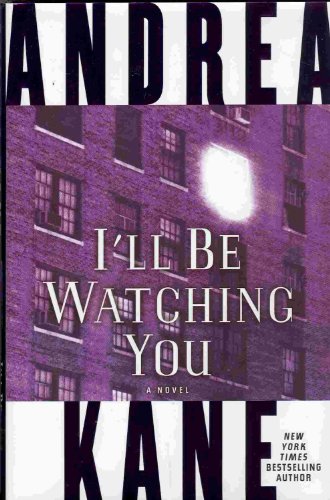 I'll Be Watching You: A Novel von Avon