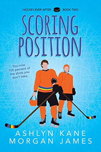 Scoring Position: Volume 2 (Hockey Ever After)
