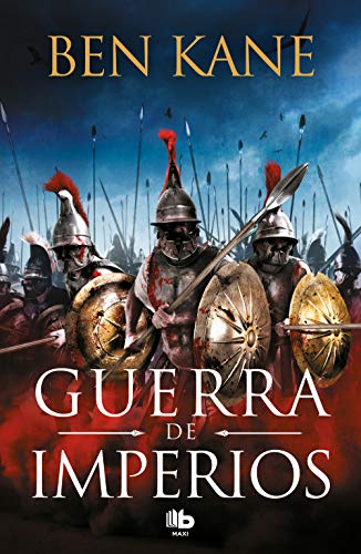 Guerra de imperios (Guerra de Imperios 1) (Ficción, Band 1) von B de Bolsillo