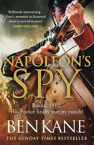 Napoleon's Spy: The brand-new historical adventure about Napoleon, hero of Ridley Scott’s new Hollywood blockbuster von Orion