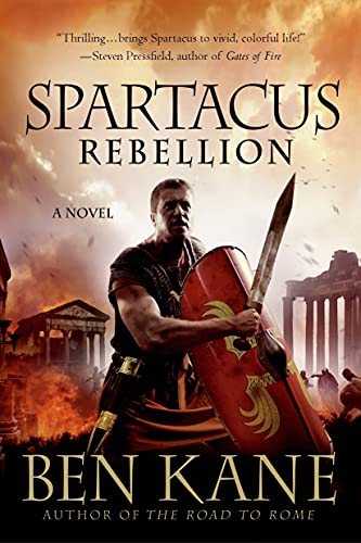 Spartacus: Rebellion (Spartacus Chronicles)