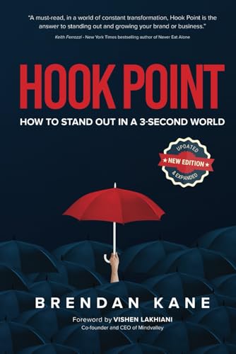 Hook Point: How to Stand Out in a 3-Second World von Independently published