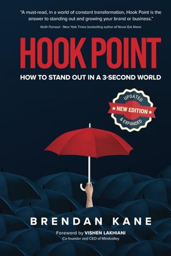 Hook Point: How to Stand Out in a 3-Second World von Hook Point