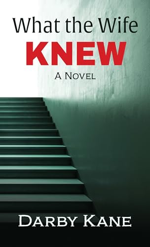 What the Wife Knew (Thorndike Press Large Print Thriller, Adventure, and Suspense) von Thorndike Press Large Print