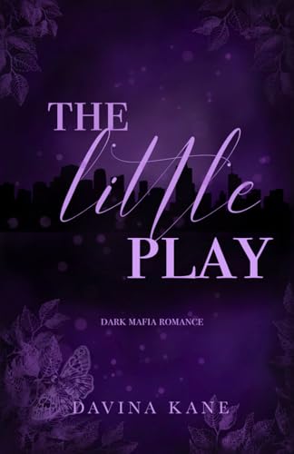 The little play: Dark Why Choose Mafia Romance von Independently published