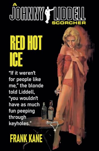 Red Hot Ice: A Johnny Liddell Mystery Red Hot Ice: A Johnny Liddell Mystery von Chosho Publishing