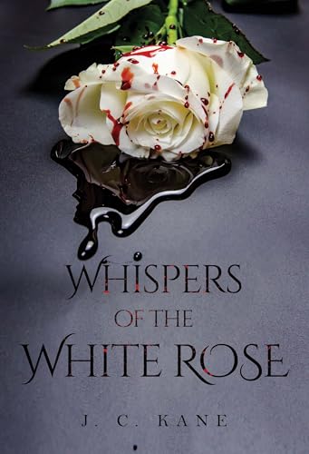 Whispers of the White Rose von Olympia Publishers