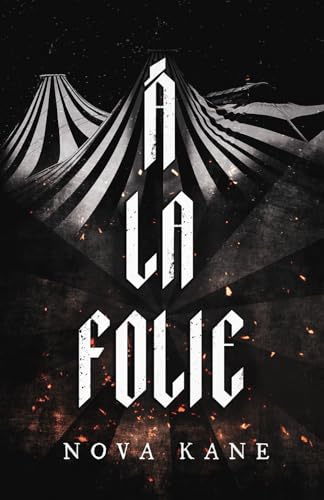 À La Folie (Cirque Du Désir, Band 1)