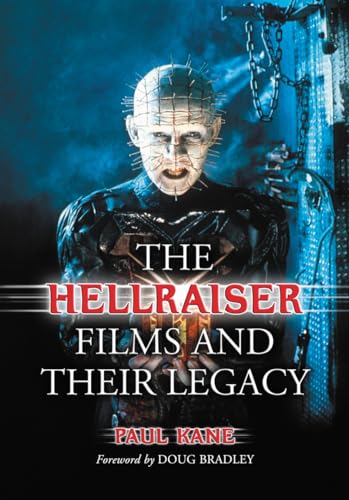 The Hellraiser Films and Their Legacy