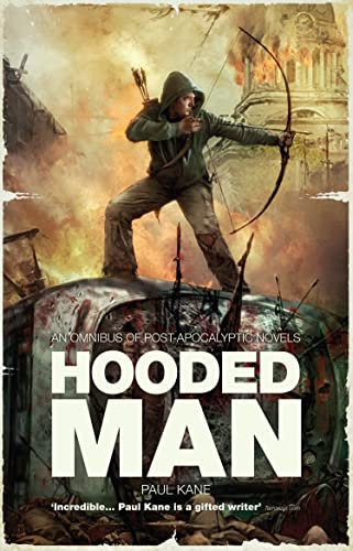 Hooded Man: An Omnibus of Post-Apocalyptic Novels (The Hooded Man)