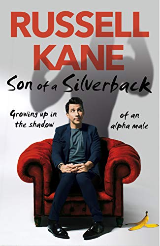 Son of a Silverback: Growing Up in the Shadow of an Alpha Male
