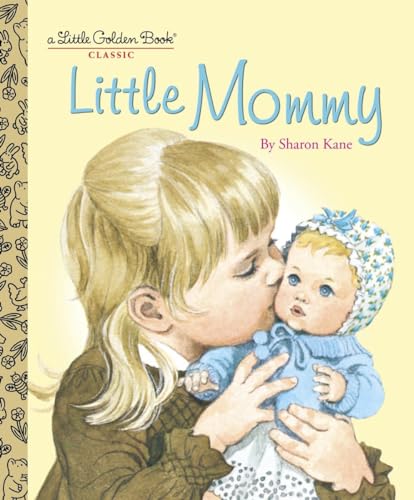 Little Mommy (Little Golden Book) von Golden Books