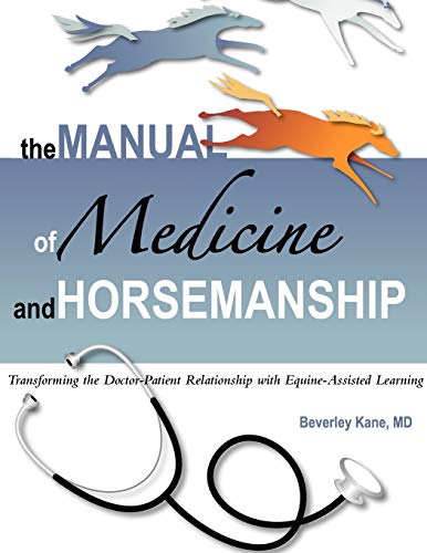 The Manual of Medicine and Horsemanship von Authorhouse
