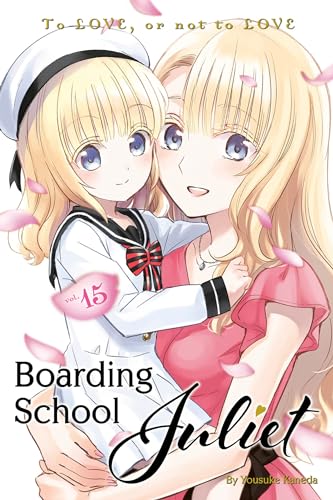 Boarding School Juliet 15: To Love, or Not to Love