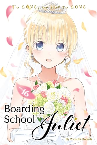 Boarding School Juliet 16 von Kodansha Comics