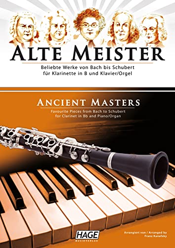 Alte Meister für Klarinette in B und Klavier/Orgel: Beliebte Werke von Bach bis Schubert